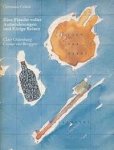 OLDENBURG, CLAES - GERMANO CELANT. - Eine Flasche voller Aufzeichnungen und Einige Reisen.
