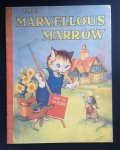 anoniem - The Marvellous Marrow   How to garden