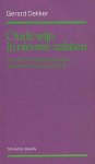 G. Dekker - Oude wijn in nieuwe zakken, over de christelijke godsdienst in de moderne samenleving