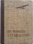 Supf Peter Bewerkt Ridder A de - De wereld uit de lucht