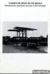 Heuvel, Theodoor van den - Tussen de brug en de meule - Honderd jaar openbaar vervoer in Den Dungen