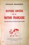 SEIGNOBOS Charles - Histoire sincère de la nation française. Essai d'une histoire de l'évolution du peuple français. (54ième édition)