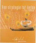 Paul Galand Stefan Coppens, red. et al - Van strategie tot liefde
