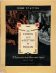 Diane de Keyzer 232480 - De keuken van meesters & meiden Klassenverschillen aan tafel 1900-1960