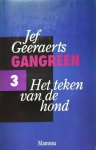 GEERAERTS Jef - Het teken van de hond. Gangreen 3.