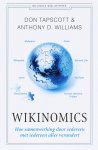 D. Tapscott 45120, A.D. Williams , C. Oomis - Wikinomics hoe open samenwerking door iedereen met iedereen alles verandert
