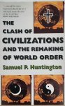HUNTINGTON Samuel P. - The clash of civilizations and the remaking of world order