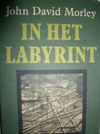 Morley, John David - In het labyrint