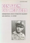 Smulders, R.M. - Een stem uit het veld. Herinneringen van de ritmeester-adjudant van generaal S.H. Spoor.