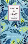 MOTION, Andrew (introduction by) - Poetry by Heart. Poems for Learning and Reciting.