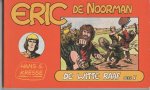 Kresse,Hans G. - Eric de Noorman de witte raaf (2 deeltjes)