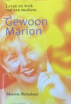 Berndsen, Marion (GESIGNEERD) - Gewoon Marion; leven en werk van een medium