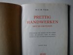 Valk, H.C.M. - Prettig handwerken met de groteren. Handleiding t.d.v. de lagere school en geschikt voor de eerste leerkring van de nieuwe kweekschool