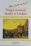 Eric Jan Weterings 221655, Ed van der Vlist 238055 - Negen eeuwen markt in Leiden 9 eeuwen markt Leiden