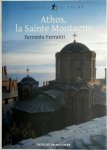 Ferrante Ferranti - Athos, la Sainte Montagne