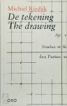 M. Riedijk - De tekening / The drawing de bestaansreden van de architect / The architect's raison d'être