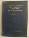 Uven, Dr. M.J. van - Mathematical Treatment of the results of Agricultural and other experiments