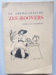 Exquemelin, A.O. (ills. Francis Andre) - De Americaensche zee-roovers [Number V of XX on Pannekoek]