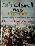 Donald F. Featherstone - Colonial Small Wars, 1837-1901 45 Victorian campaigns described and illustrated with 79 maps