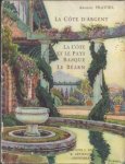 Praviel, Armand - La Côte d'Argent, La Côte et le pays Basque, Le Béarn