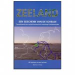 Marinus C. Verburg - Zeeland, Een Geschenk Van De Schelde
