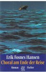 Fosnes Hansen, Erik - Choral am Ende der Reise