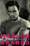 Bosworth, Patricia - Marlon Brando