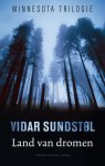 [{:name=>'Vidar Sundstøl', :role=>'A01'}, {:name=>'Carla Joustra', :role=>'B06'}, {:name=>'Lucy Pijttersen', :role=>'B06'}] - Land van dromen / Minnesota trilogie / 1