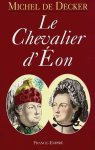 Michel De Decker 249120 - Le chevalier d'Eon