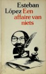 Estaban Lopez 261395 - Affaire van niets