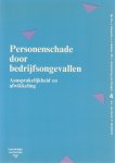 H.L.J. Roelvink, L.J. Bakker, L. Dommering-van Rongen, A.J. van Dorst, P. Weijdema - Personenschade door bedrijfsongevallen