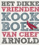 Arnold, Ron /  Burger, Fons - Het Dikke Vrienden Kookboek