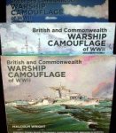 Wright, M - British and Commonwealth Warship Camouflage of WWII (3 books complete) 3 volume set
