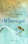 Turner, Jamie Langston - Turner, Jamie Langston-Wintervogels