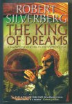 Silverberg, Robert - The King of Dreams