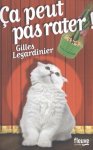 Legardinier, Gilles - Ca peut pas rater!