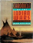 Alan Axelrod - Chronicle of the Indian Wars From Colonial Times to Wounded Knee