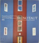Winfried Nerdinger - Bruno Taut 1880-1938 - Architekt zwischen Tradition und Avantgarde