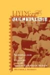 Sharkey, heather J. - Living with colonialism. Nationalism and culture in the Anglo-Egyptian Sudan Sharkey, heather J. - Living with colonialism. Nationalism and culture in the Anglo-Egyptian Sudan