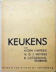 Limperg, Koen: Meyers, G.J.: Lotgering-Hilebrand, R. - Keukens
