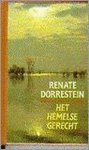 Renate Dorrestein, R. Dorrestein - Het Hemelse Gerecht