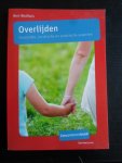 Wolthuis, Bert - Overlijden, Fianciele, juridische en praktische aspecten