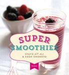 Sylvie Ait-Ali - Super smoothies