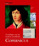 William Shea 145194 - Copernicus grondlegger van het moderne wereldbeeld