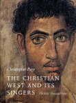 Christopher Page - The Christian West and Its Singers