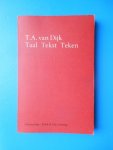 Dijk, T.A. van - Taal Tekst Teken