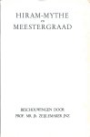 Jakob Zeijlemaker - Beschouwingen over de Hiram-mythe en de meestergraad