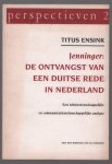 Ensink, T. (Titus) - Jenninger : de ontvangst van een Duitse rede in Nederland : een tekstwetenschappelijke en communicatiewetenschappelijke analyse