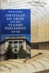 M. Goossens - Ontstaan en groei van het Vlaams Parlement 1970 - 1995
