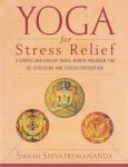 Swami Shivapremananda - Yoga for Stress Relief Swami Shivapremananda - Yoga for Stress Relief